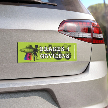 I Brake for Gayliens Bumper Car Magnet 🌵👽🏳️‍🌈